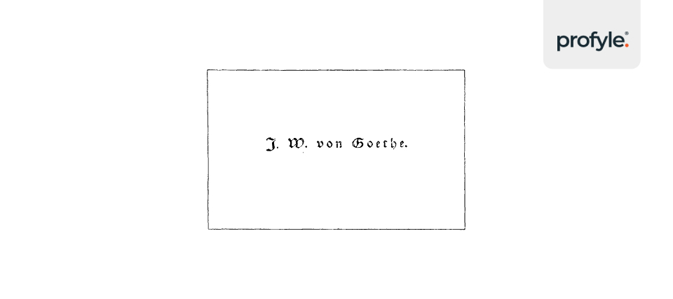 A luxury business card from the writer Goethe